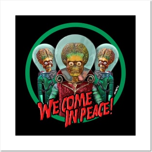 We Come In Peace! Posters and Art